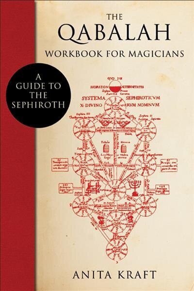 Qabalah Workbook for Magicians: A Guide to the Sephiroth цена и информация | Pašpalīdzības grāmatas | 220.lv