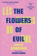 Les Fleurs Du Mal (The Flowers of Evil): The Award-Winning Translation New edition цена и информация | Поэзия | 220.lv
