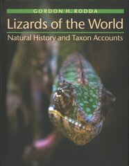 Lizards of the World: Natural History and Taxon Accounts cena un informācija | Ekonomikas grāmatas | 220.lv