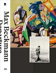 Max Beckmann: Departure cena un informācija | Mākslas grāmatas | 220.lv