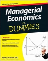 Managerial Economics For Dummies cena un informācija | Ekonomikas grāmatas | 220.lv