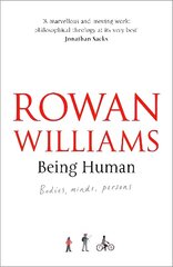 Being Human: Bodies, Minds, Persons цена и информация | Духовная литература | 220.lv