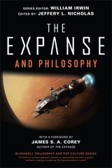 Expanse and Philosophy - So Far Out Into the Darkness: So Far Out Into the Darkness цена и информация | Исторические книги | 220.lv