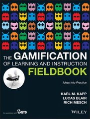 Gamification of Learning and Instruction Field book - Ideas into Practice: Ideas into Practice cena un informācija | Ekonomikas grāmatas | 220.lv