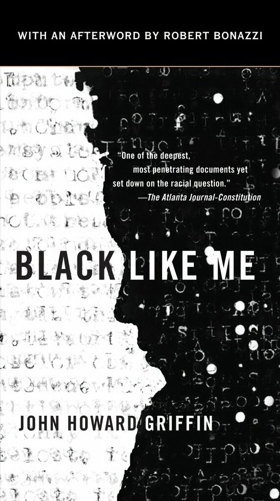 Black Like Me 50th Anniversary ed. цена и информация | Sociālo zinātņu grāmatas | 220.lv