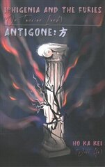 Iphigenia and the Furies (On Taurian Land) & Antigone: цена и информация | Рассказы, новеллы | 220.lv