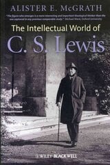 Intellectual World of C. S. Lewis cena un informācija | Garīgā literatūra | 220.lv