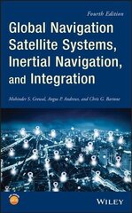 Global Navigation Satellite Systems, Inertial Navigation, and Integration, Fourth Edition 4th Edition цена и информация | Книги по социальным наукам | 220.lv