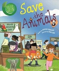 Good to be Green: Save the Animals Illustrated edition cena un informācija | Grāmatas pusaudžiem un jauniešiem | 220.lv