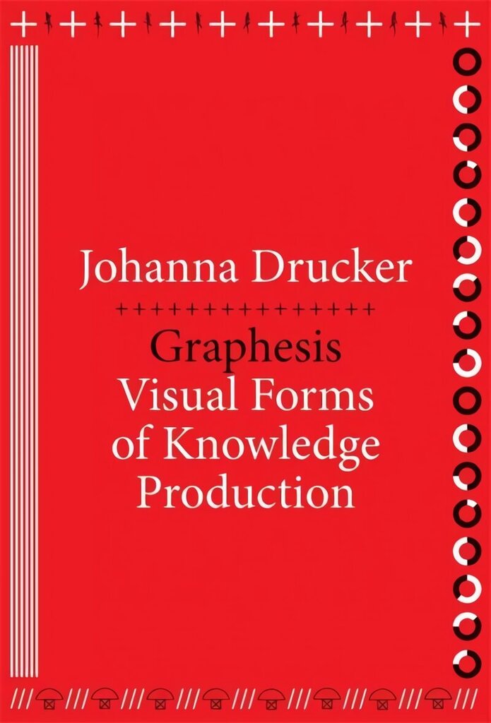 Graphesis: Visual Forms of Knowledge Production цена и информация | Sociālo zinātņu grāmatas | 220.lv