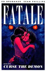 Fatale Volume 5: Curse the Demon: Curse the Demon, Volume 5, Curse the Demon cena un informācija | Fantāzija, fantastikas grāmatas | 220.lv