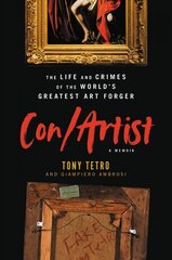 Con/Artist: The Life and Crimes of the World's Greatest Art Forger cena un informācija | Biogrāfijas, autobiogrāfijas, memuāri | 220.lv