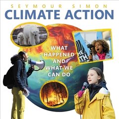 Climate Action: What Happened and What We Can Do cena un informācija | Grāmatas pusaudžiem un jauniešiem | 220.lv