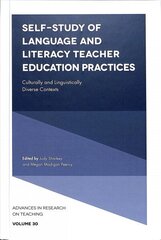 Self-Study of Language and Literacy Teacher Education Practices: Culturally and Linguistically Diverse Contexts цена и информация | Книги по социальным наукам | 220.lv