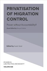 Privatisation of Migration Control: Power without Accountability? cena un informācija | Sociālo zinātņu grāmatas | 220.lv