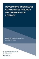 Developing Knowledge Communities through Partnerships for Literacy cena un informācija | Sociālo zinātņu grāmatas | 220.lv