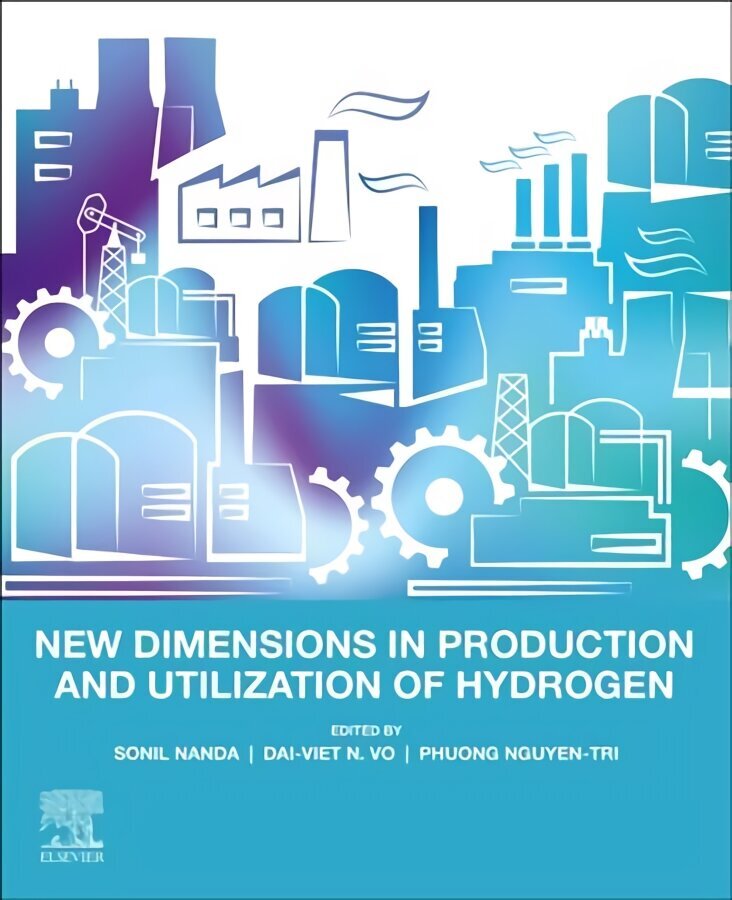 New Dimensions in Production and Utilization of Hydrogen цена и информация | Sociālo zinātņu grāmatas | 220.lv