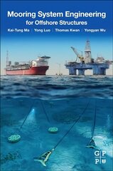 Mooring System Engineering for Offshore Structures цена и информация | Книги по социальным наукам | 220.lv