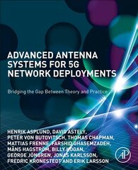 Advanced Antenna Systems for 5G Network Deployments: Bridging the Gap Between Theory and Practice цена и информация | Книги по социальным наукам | 220.lv