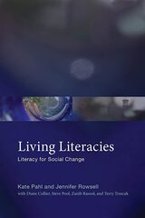 Living Literacies: Literacy for Social Change cena un informācija | Vēstures grāmatas | 220.lv