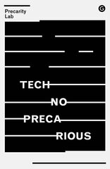 Technoprecarious cena un informācija | Sociālo zinātņu grāmatas | 220.lv