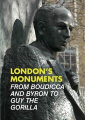 London's Monuments 2nd Revised edition цена и информация | Путеводители, путешествия | 220.lv