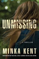 Unmissing: A Thriller cena un informācija | Fantāzija, fantastikas grāmatas | 220.lv