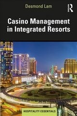 Casino Management in Integrated Resorts цена и информация | Книги о питании и здоровом образе жизни | 220.lv