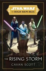 Star Wars: The Rising Storm (The High Republic) cena un informācija | Fantāzija, fantastikas grāmatas | 220.lv