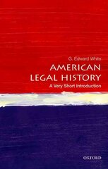 American Legal History: A Very Short Introduction: A Very Short Introduction цена и информация | Книги по экономике | 220.lv