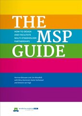 MSP Guide: How to design and facilitate multi-stakeholder partnerships цена и информация | Энциклопедии, справочники | 220.lv