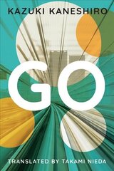 Go: A Coming of Age Novel цена и информация | Фантастика, фэнтези | 220.lv