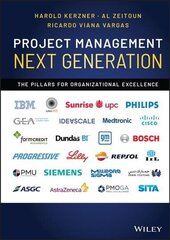 Project Management Next Generation - The Pillars for Organizational Excellence: The Pillars for Organizational Excellence цена и информация | Книги по социальным наукам | 220.lv