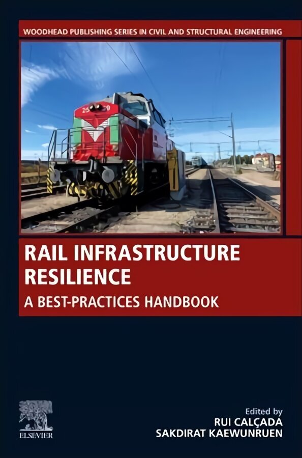 Rail Infrastructure Resilience: A Best-Practices Handbook цена и информация | Sociālo zinātņu grāmatas | 220.lv