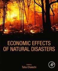 Economic Effects of Natural Disasters: Theoretical Foundations, Methods, and Tools цена и информация | Книги по социальным наукам | 220.lv