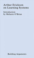 Arthur Erickson on Learning Systems цена и информация | Книги об архитектуре | 220.lv