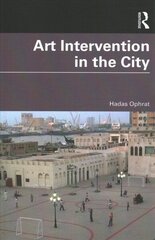 Art Intervention in the City цена и информация | Книги об искусстве | 220.lv