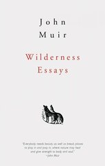 Wilderness Essays Revised цена и информация | Романы | 220.lv