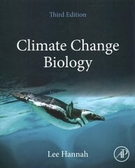 Climate Change Biology 3rd edition цена и информация | Книги по социальным наукам | 220.lv
