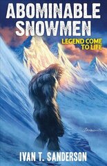 Abominable Snowmen: Legend Come to Life cena un informācija | Sociālo zinātņu grāmatas | 220.lv