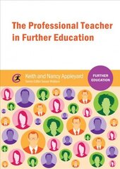 Professional Teacher in Further Education cena un informācija | Sociālo zinātņu grāmatas | 220.lv
