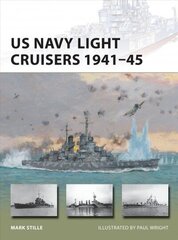 US Navy Light Cruisers 1941-45 cena un informācija | Vēstures grāmatas | 220.lv