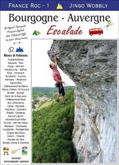 France Roc 1 - Bourgogne - Auvergne: Bilingual top guide - French/English 3rd New edition цена и информация | Книги о питании и здоровом образе жизни | 220.lv