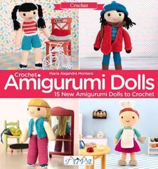 Crochet Amigurumi Dolls: 15 New Amigurumi Dolls to Crochet цена и информация | Книги о питании и здоровом образе жизни | 220.lv