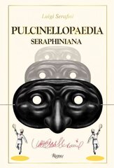 Pulcinellopaedia Seraphiniana cena un informācija | Mākslas grāmatas | 220.lv