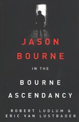 Robert Ludlum's The Bourne Ascendancy цена и информация | Фантастика, фэнтези | 220.lv