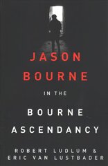 Robert Ludlum's The Bourne Ascendancy cena un informācija | Fantāzija, fantastikas grāmatas | 220.lv