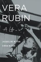 Vera Rubin: A Life cena un informācija | Biogrāfijas, autobiogrāfijas, memuāri | 220.lv