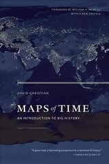 Maps of Time: An Introduction to Big History 2nd edition цена и информация | Исторические книги | 220.lv