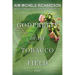 GodPretty in the Tobacco Field cena un informācija | Fantāzija, fantastikas grāmatas | 220.lv